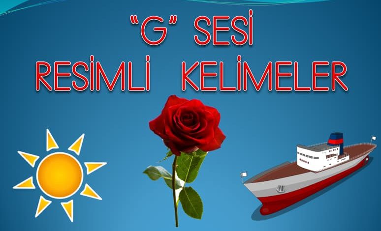 G Sesi Resimli Kelimeler Sunusu