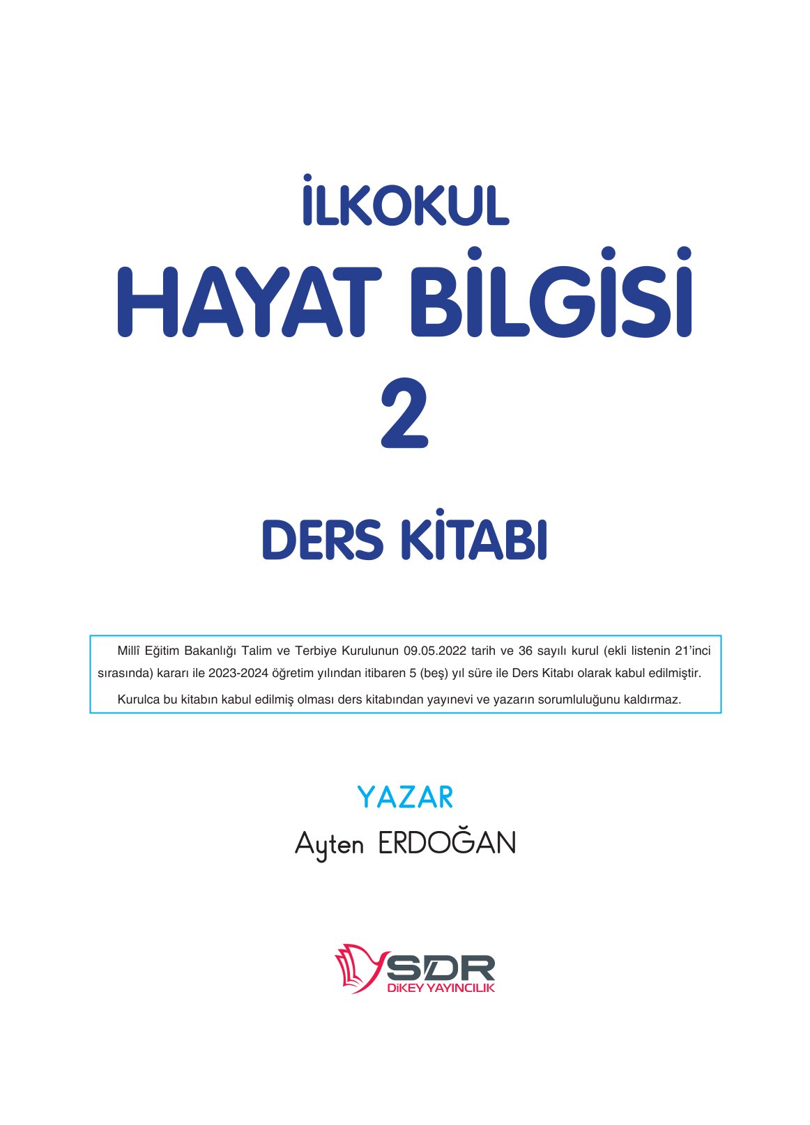 2. Sınıf Sdr Dikey Yayıncılık Hayat Bilgisi Ders Kitabı Sayfa 2 Cevapları