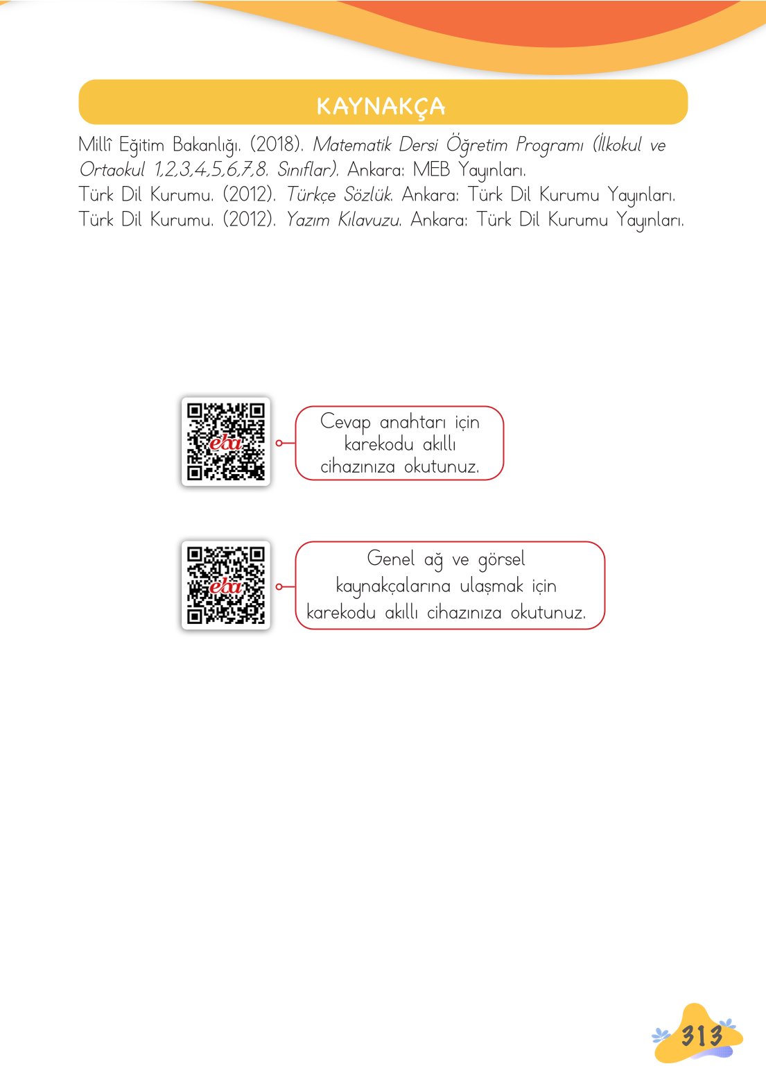 2. Sınıf Meb Yayınları Matematik Ders Kitabı Sayfa 314 Cevapları