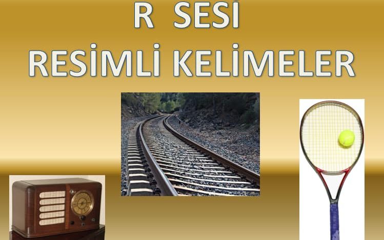 R Sesi Resimli Kelimeler Sunusu