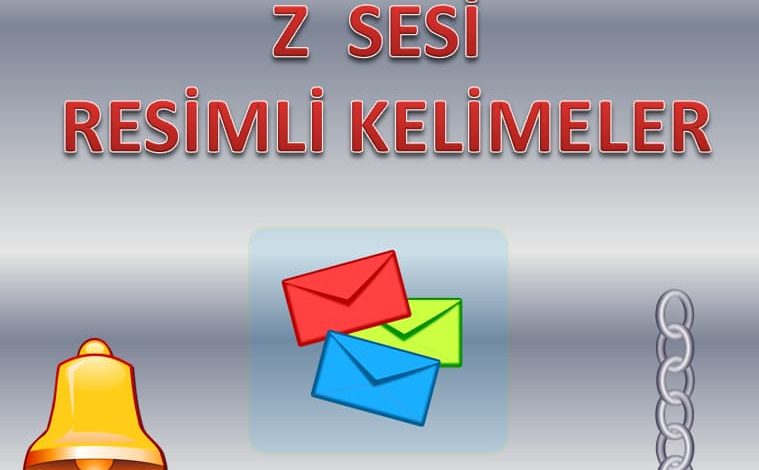 Z Sesi Resimli Kelimeler Sunusu